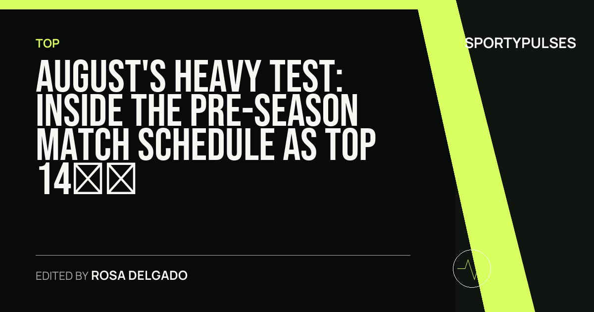 Image accompanying coverage of August's Heavy Test: Inside the Pre-Season Match Schedule as Top 14 and Pro D2 Clubs Return