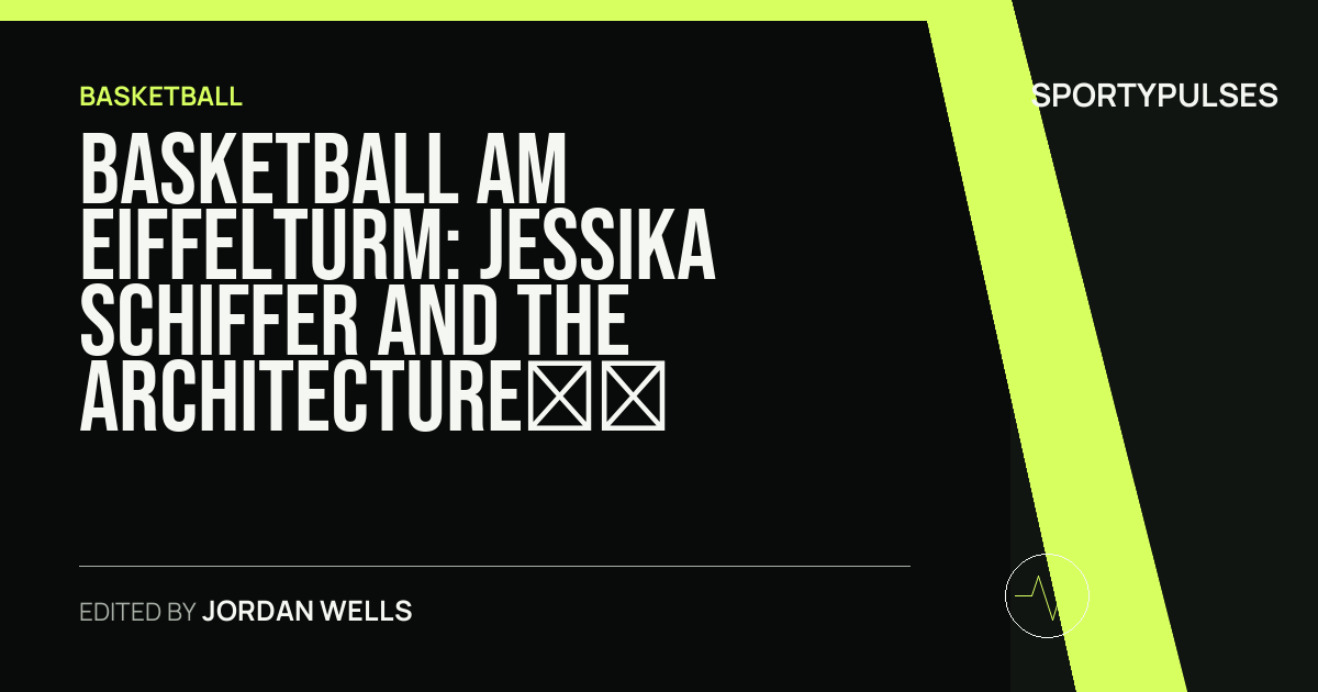 Image accompanying coverage of Basketball am Eiffelturm: Jessika Schiffer and the Architecture of an Elite Guard