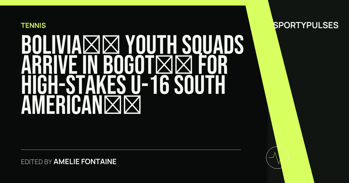 SportyPulses story card for Bolivia’s Youth Squads Arrive in Bogotá for High-Stakes U-16 South American Tennis Championship