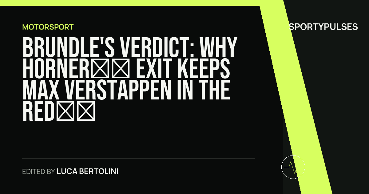 SportyPulses story card for Brundle's Verdict: Why Horner’s Exit Keeps Max Verstappen in the Red Bull Orbit