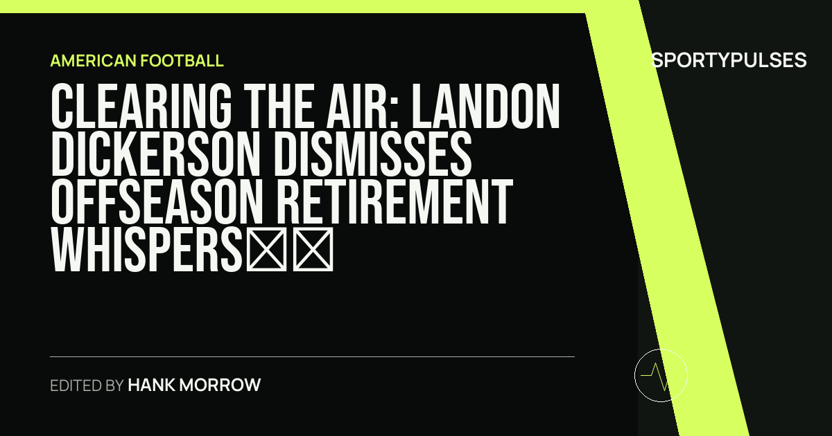 Image accompanying coverage of Clearing the Air: Landon Dickerson Dismisses Offseason Retirement Whispers in Philadelphia