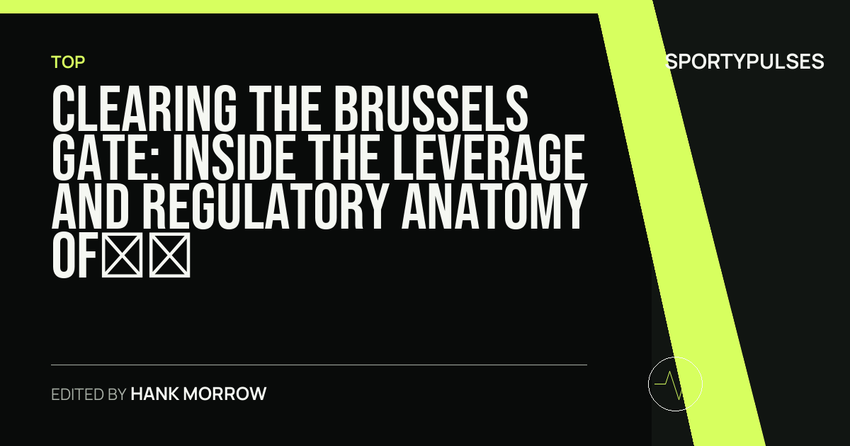 Image accompanying coverage of Clearing the Brussels Gate: Inside the Leverage and Regulatory Anatomy of PIF’s $55 Billion EA Takeover