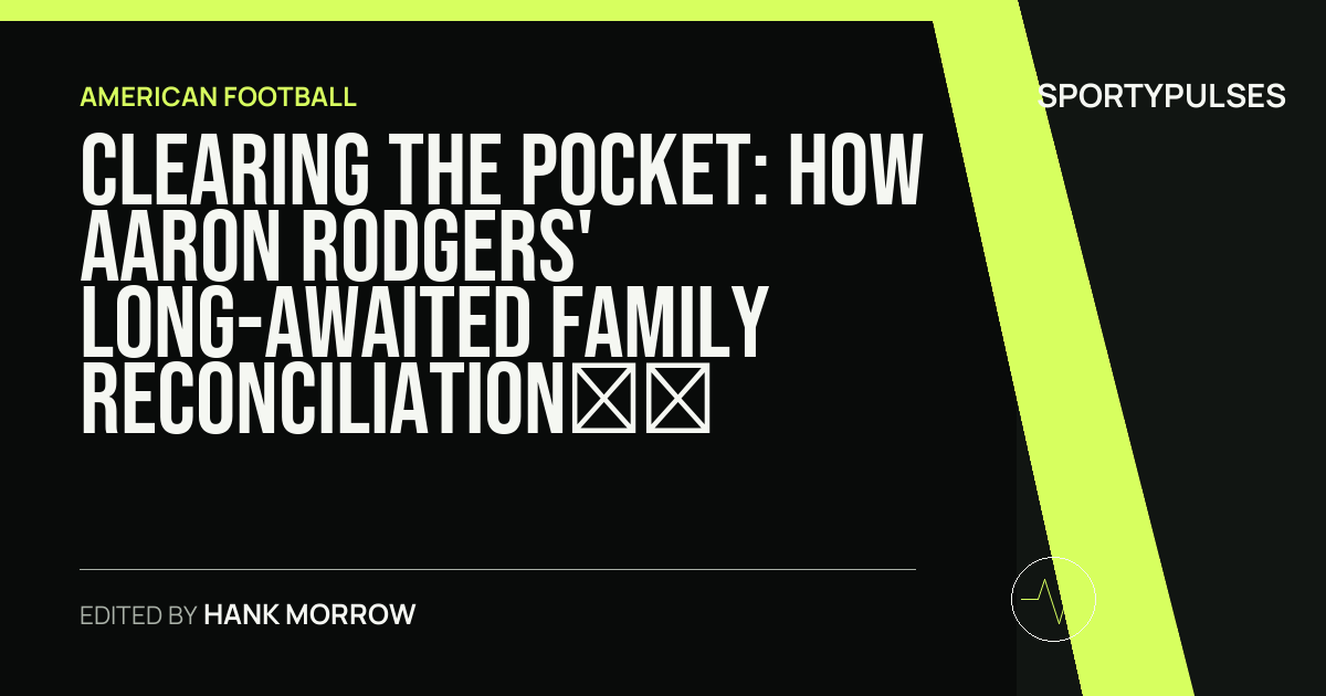 Image accompanying coverage of Clearing the Pocket: How Aaron Rodgers' Long-Awaited Family Reconciliation Sets the Stage for His Final NFL Act