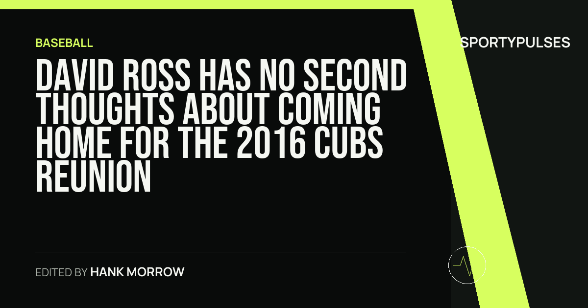 Image accompanying coverage of David Ross Has No Second Thoughts About Coming Home for the 2016 Cubs Reunion