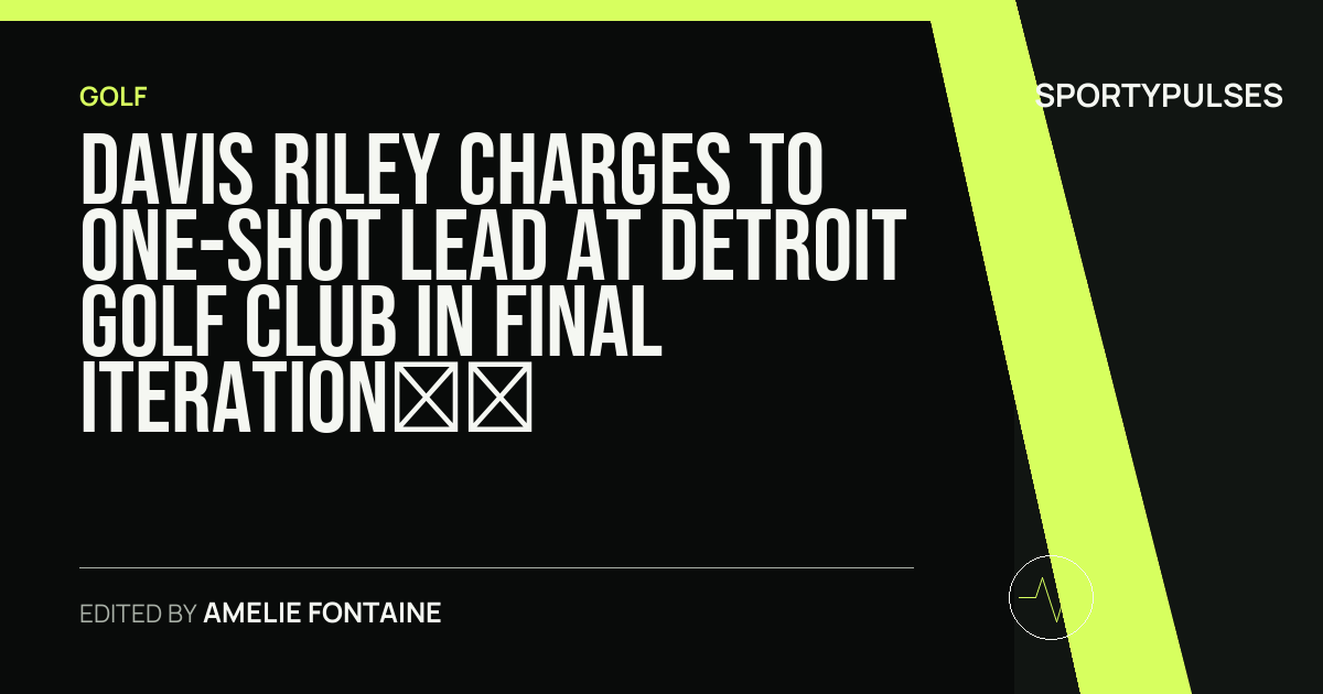 Image accompanying coverage of Davis Riley Charges to One-Shot Lead at Detroit Golf Club in Final Iteration of the Rocket Classic