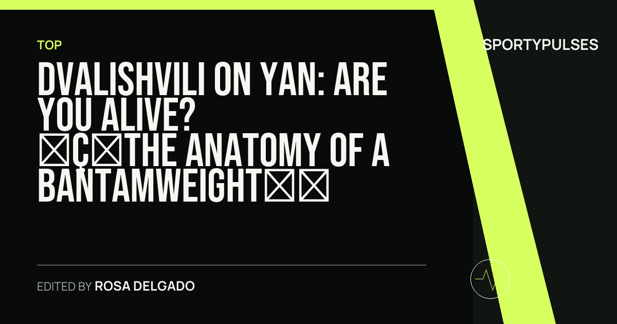 SportyPulses story card for Dvalishvili On Yan: Are You Alive? — The Anatomy of a Bantamweight Trilogy Stalled in Silence