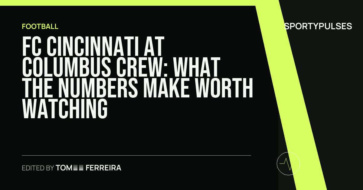 FC Cincinnati at Columbus Crew: what the numbers make worth watching
