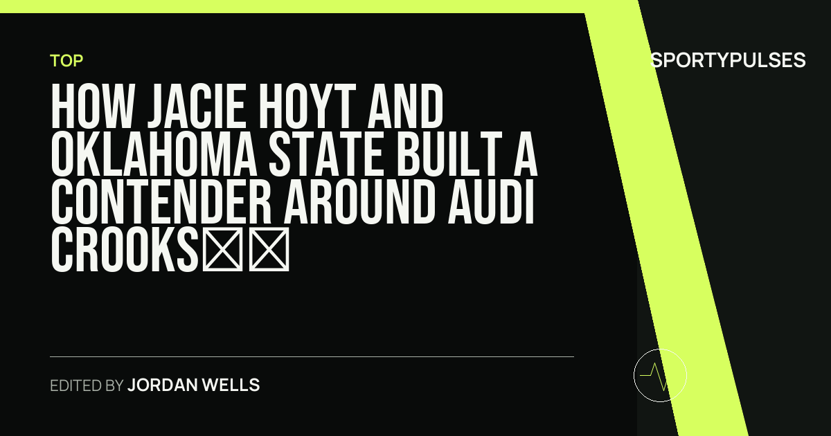 Image accompanying coverage of How Jacie Hoyt and Oklahoma State Built a Contender Around Audi Crooks and Liv McGill