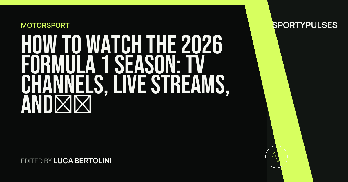 Image accompanying coverage of How to Watch the 2026 Formula 1 Season: TV Channels, Live Streams, and Broadcasting Rights