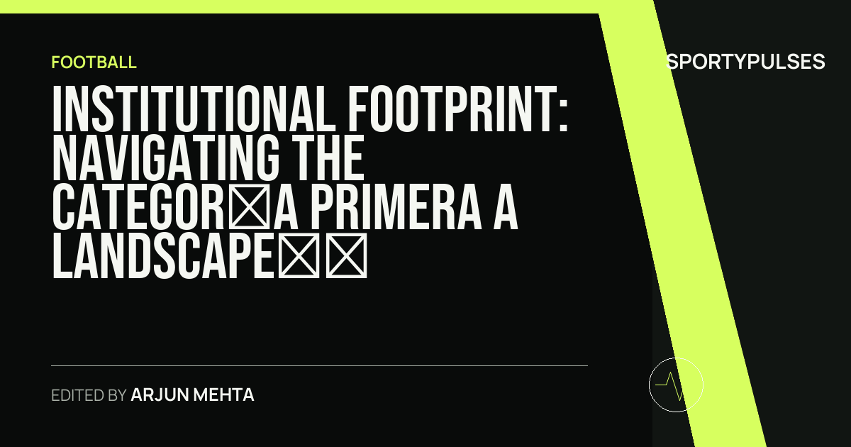 SportyPulses story card for Institutional Footprint: Navigating the Categoría Primera A Landscape of América de Cali and Atlético Nacional