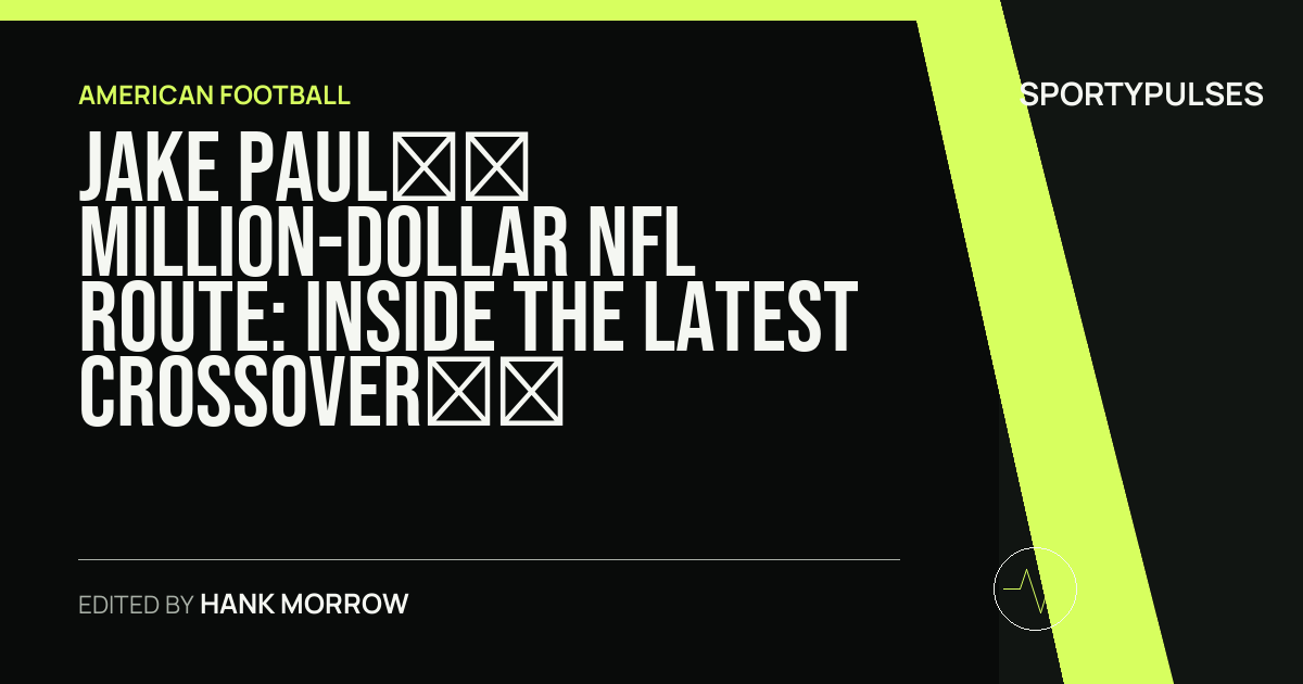 Image accompanying coverage of Jake Paul’s Million-Dollar NFL Route: Inside the Latest Crossover Clash