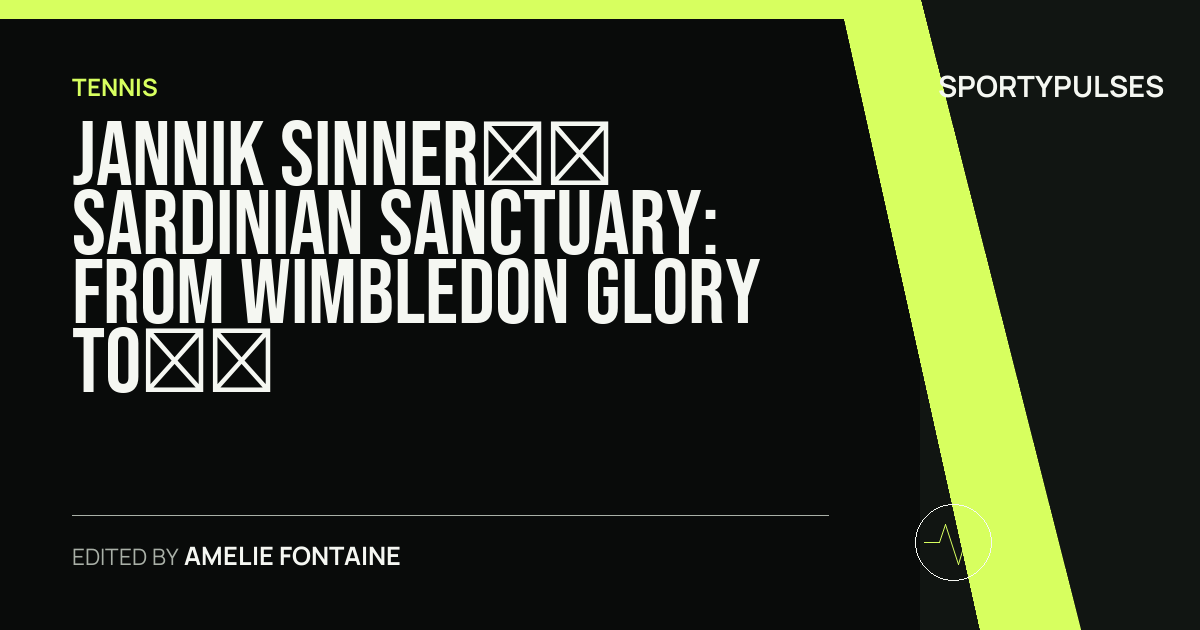 Image accompanying coverage of Jannik Sinner’s Sardinian Sanctuary: From Wimbledon Glory to the Aisles of Palau