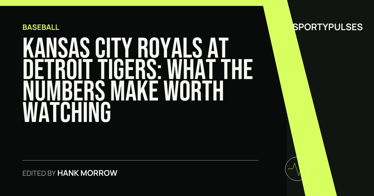 Kansas City Royals at Detroit Tigers: what the numbers make worth watching