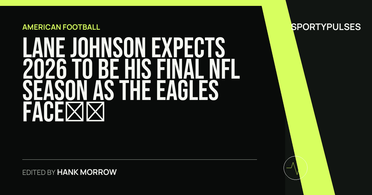Image accompanying coverage of Lane Johnson Expects 2026 to Be His Final NFL Season as the Eagles Face a Retooling Year