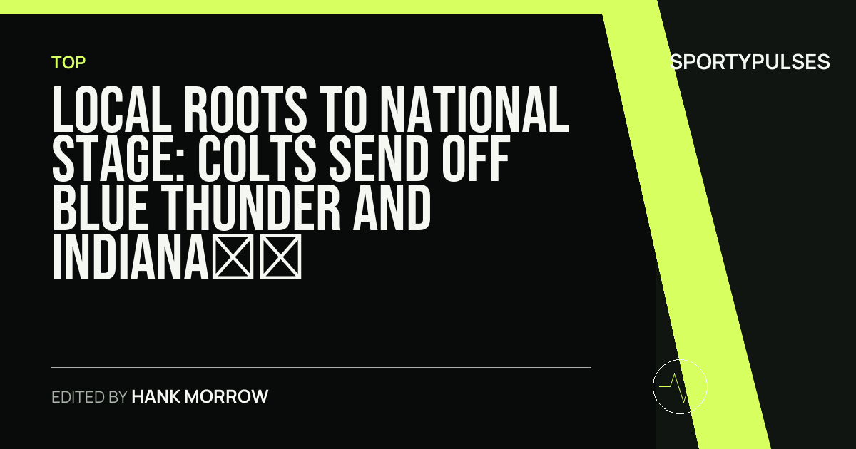 SportyPulses story card for Local Roots to National Stage: Colts Send Off Blue Thunder and Indiana Elite to Flag Championships