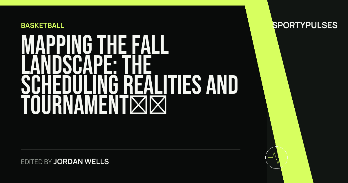 Image accompanying coverage of Mapping the Fall Landscape: The Scheduling Realities and Tournament Roadmaps of College Basketball