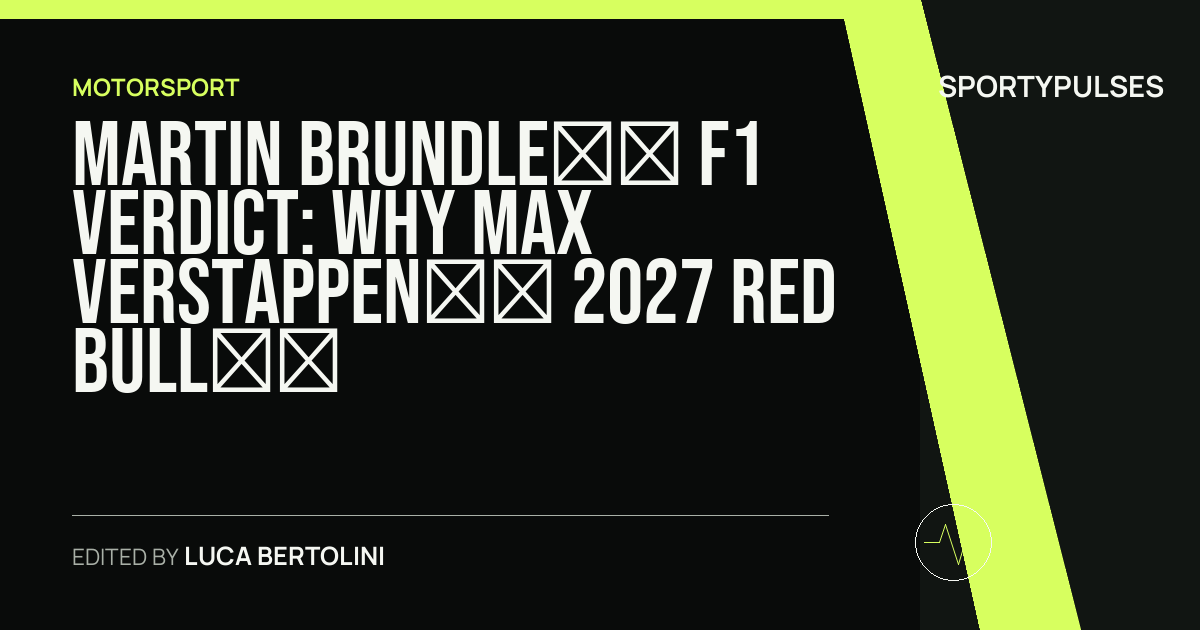 SportyPulses story card for Martin Brundle’s F1 Verdict: Why Max Verstappen’s 2027 Red Bull Exit is Barricaded