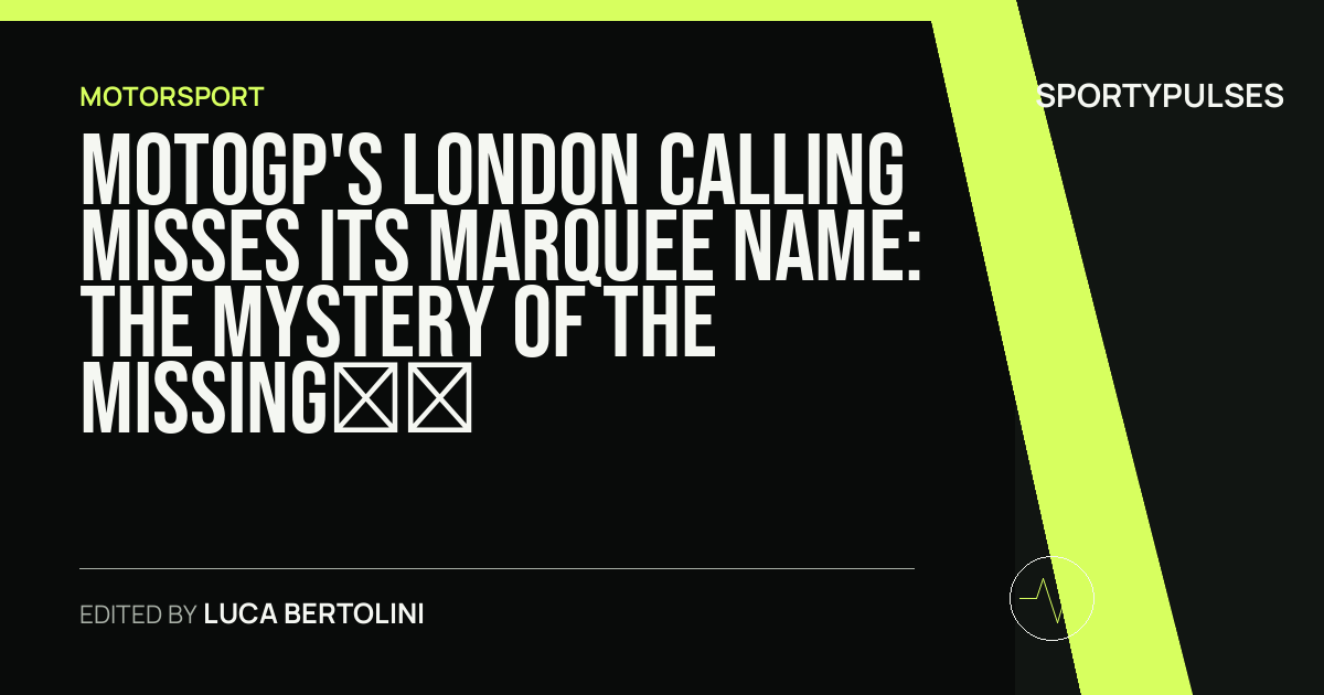 Image accompanying coverage of MotoGP's London Calling Misses Its Marquee Name: The Mystery of the Missing Márquez