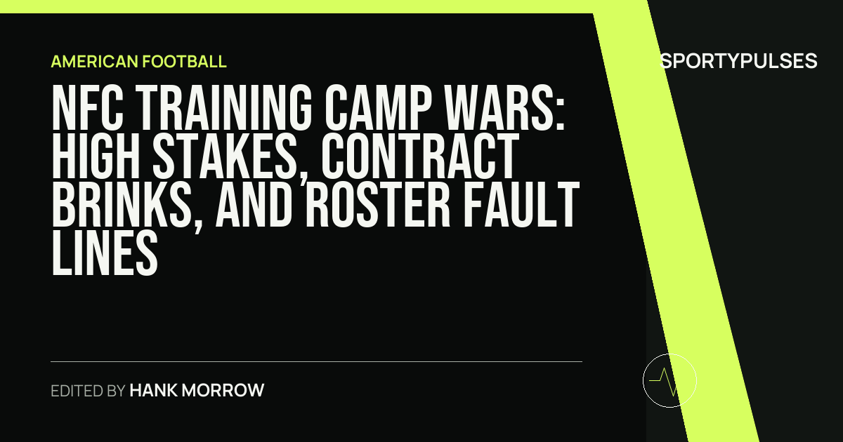 Image accompanying coverage of NFC Training Camp Wars: High Stakes, Contract Brinks, and Roster Fault Lines