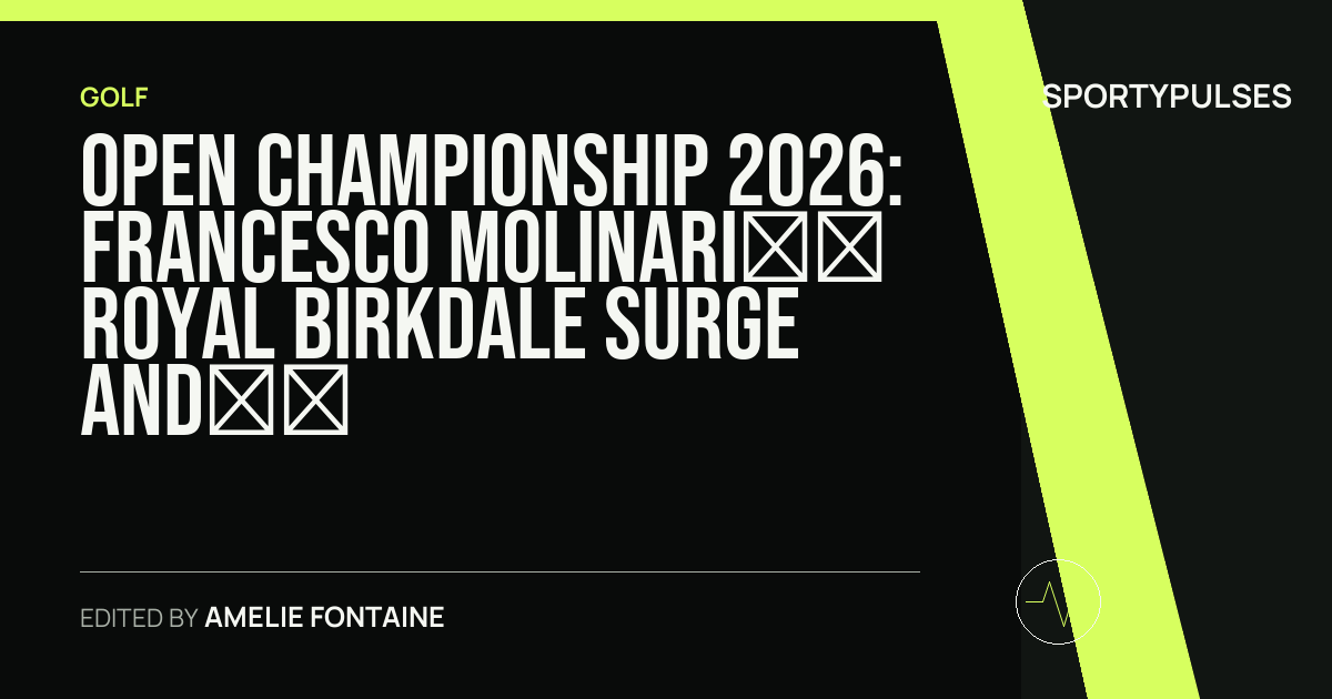 Image accompanying coverage of Open Championship 2026: Francesco Molinari’s Royal Birkdale Surge and McIlroy’s Opening Stumble