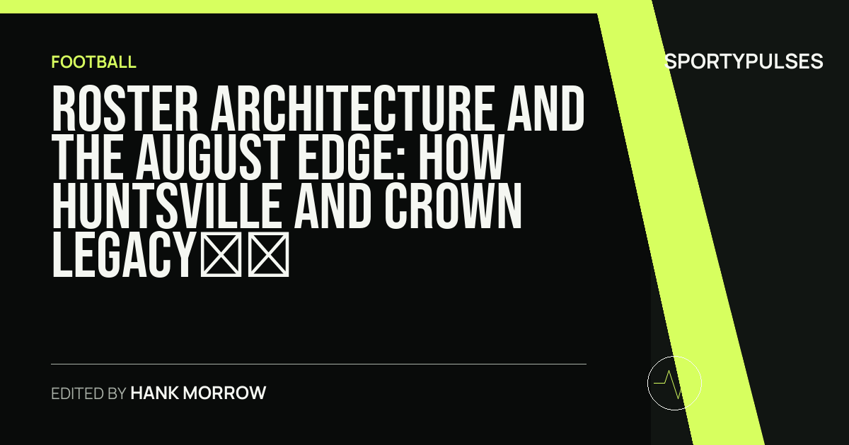 Image accompanying coverage of Roster Architecture and the August Edge: How Huntsville and Crown Legacy Navigate the MLS NEXT Pro Grid