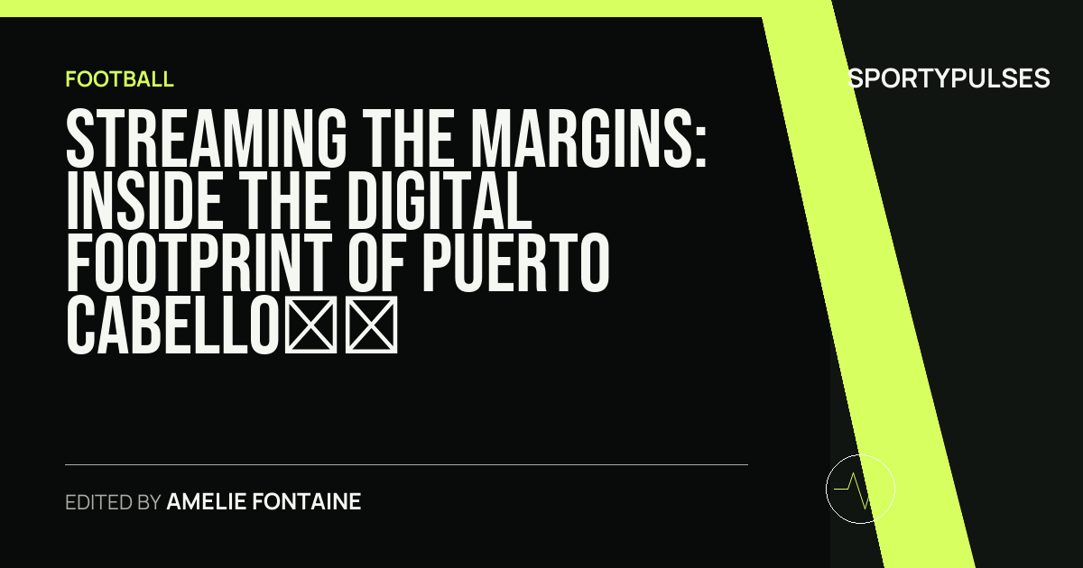SportyPulses story card for Streaming the Margins: Inside the Digital Footprint of Puerto Cabello B and Atlético Barinas