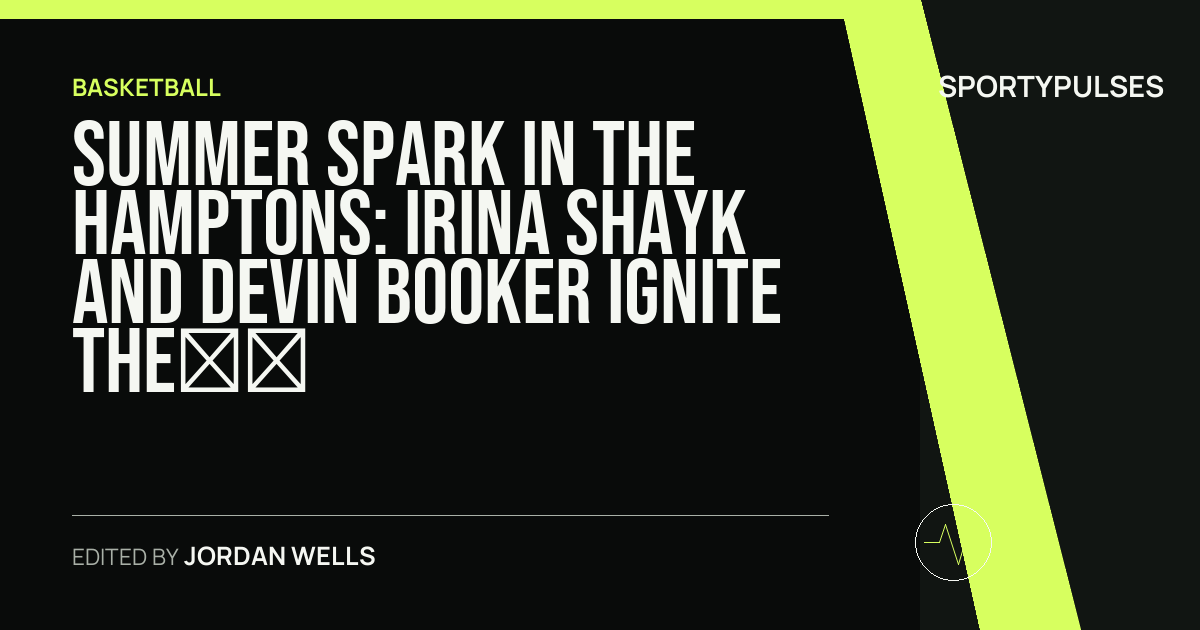 Image accompanying coverage of Summer Spark in the Hamptons: Irina Shayk and Devin Booker Ignite the Offseason Gossip Circuit
