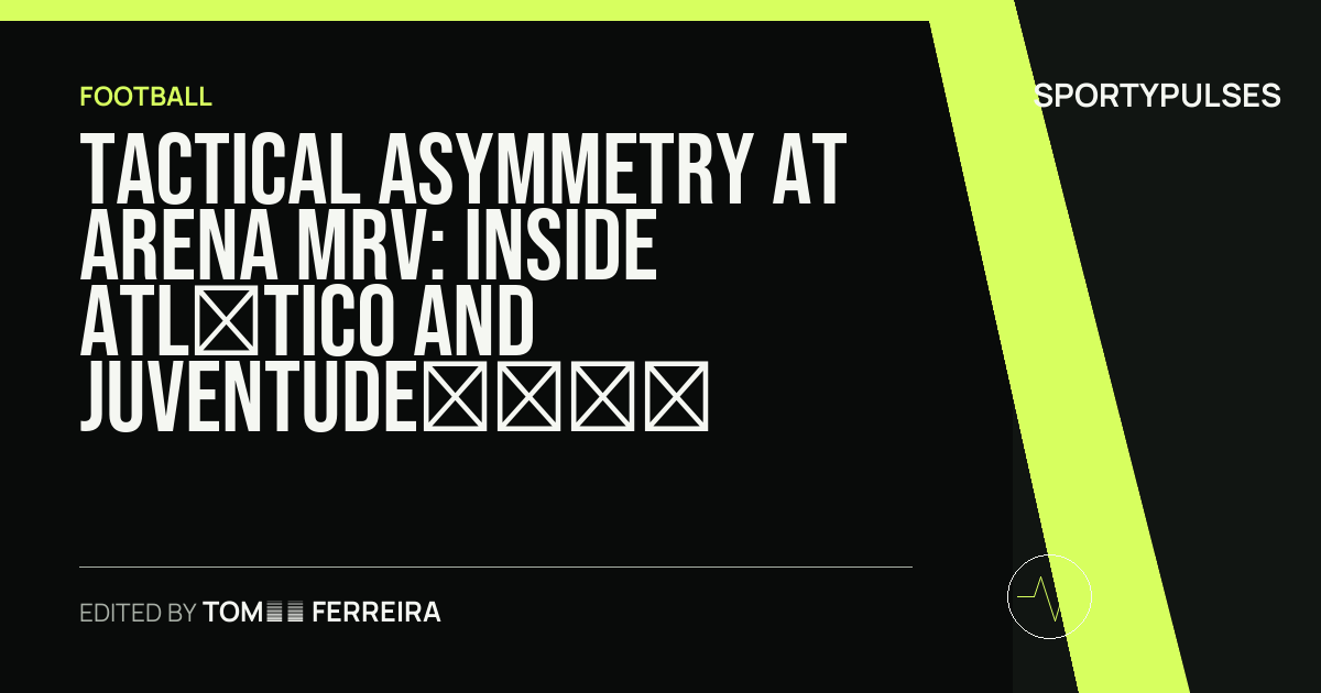 SportyPulses story card for Tactical Asymmetry at Arena MRV: Inside Atlético and Juventude’s Copa do Brasil Chess Match