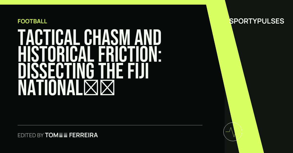 SportyPulses story card for Tactical Chasm and Historical Friction: Dissecting the Fiji National Football League Dynamics Between Lautoka and Nadroga