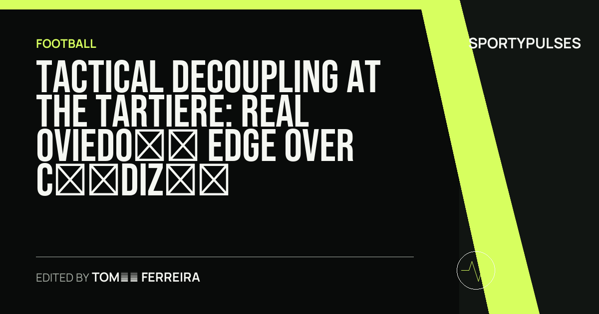 SportyPulses story card for Tactical Decoupling at the Tartiere: Real Oviedo’s Edge Over Cádiz in the LALIGA HYPERMOTION Crucible