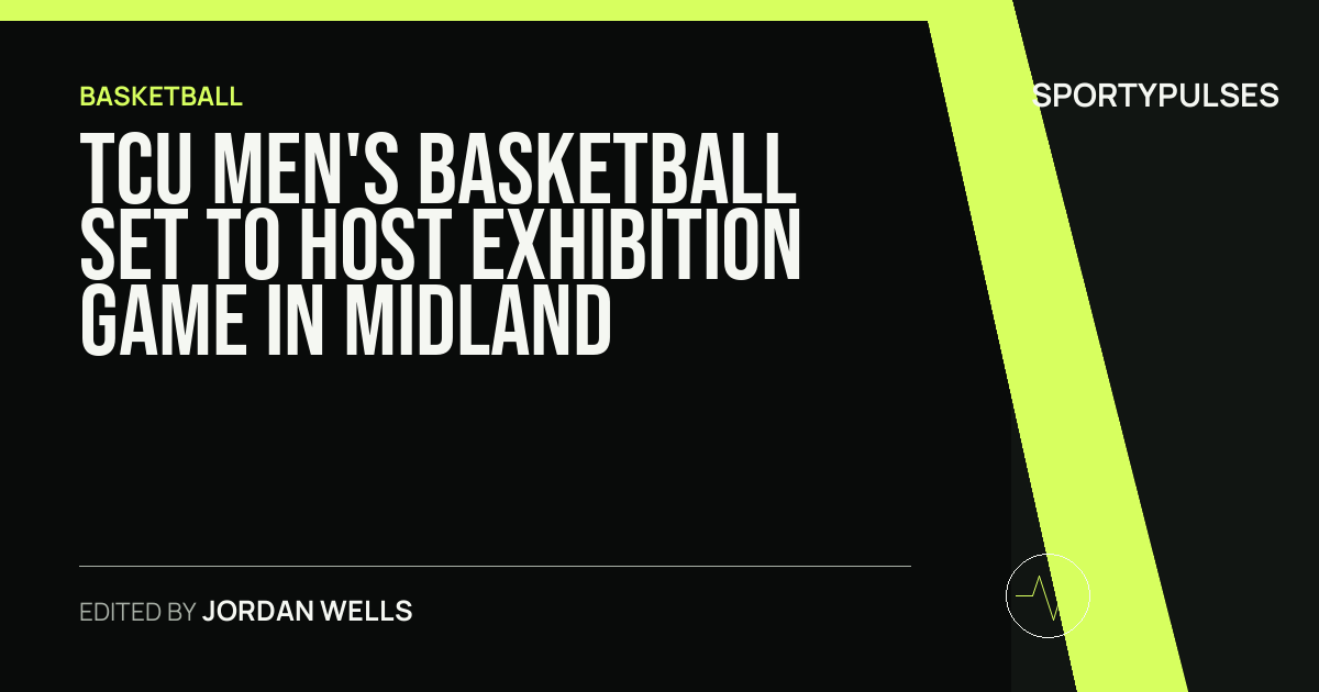 SportyPulses story card for TCU Men's Basketball Set to Host Exhibition Game in Midland