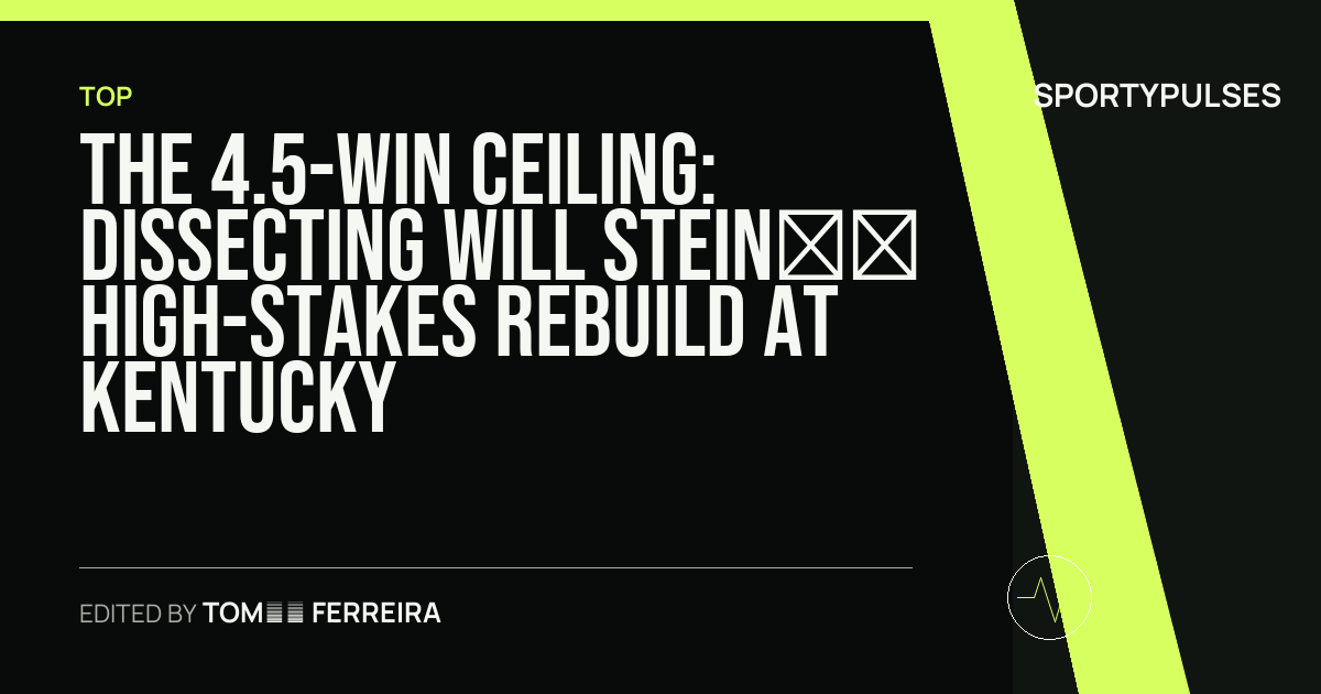 SportyPulses story card for The 4.5-Win Ceiling: Dissecting Will Stein’s High-Stakes Rebuild at Kentucky