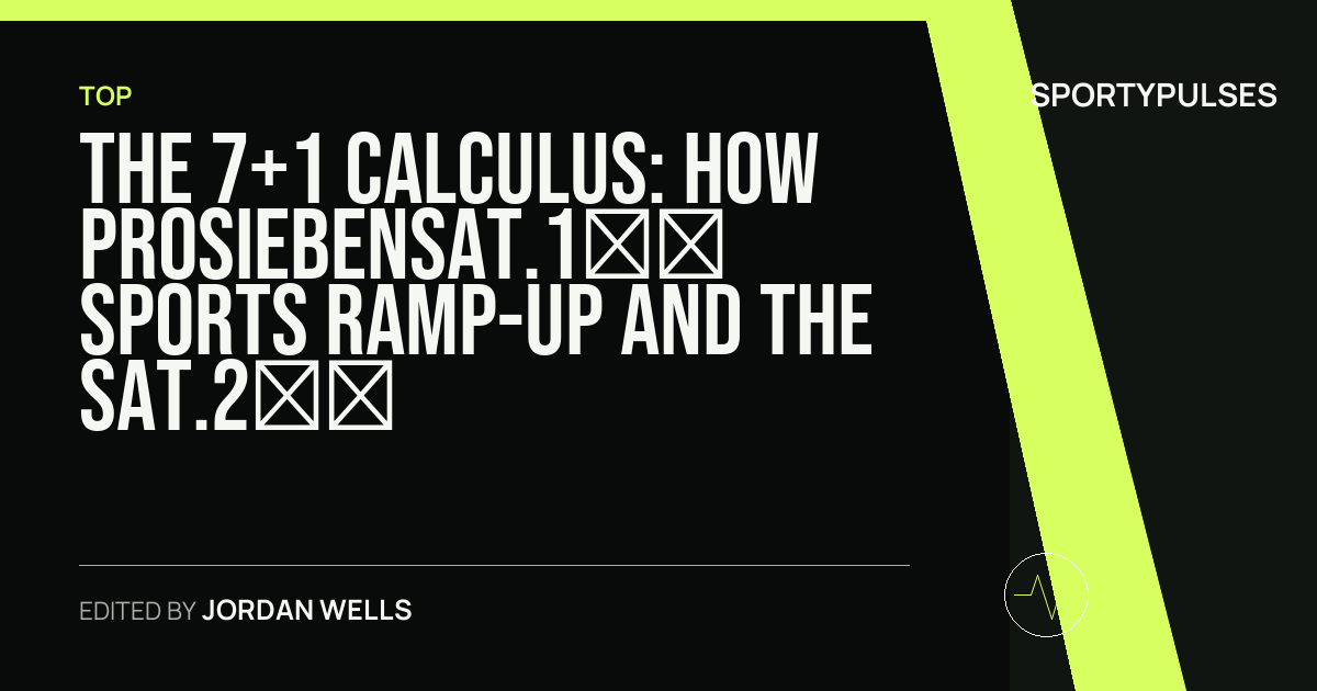 SportyPulses story card for The 7+1 Calculus: How ProSiebenSat.1’s Sports Ramp-Up and the Sat.2 Launch Redraw the Broadcast Board