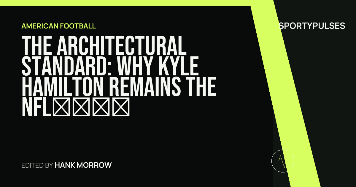 Image accompanying coverage of The Architectural Standard: Why Kyle Hamilton Remains the NFL’s Untouchable Chess Piece