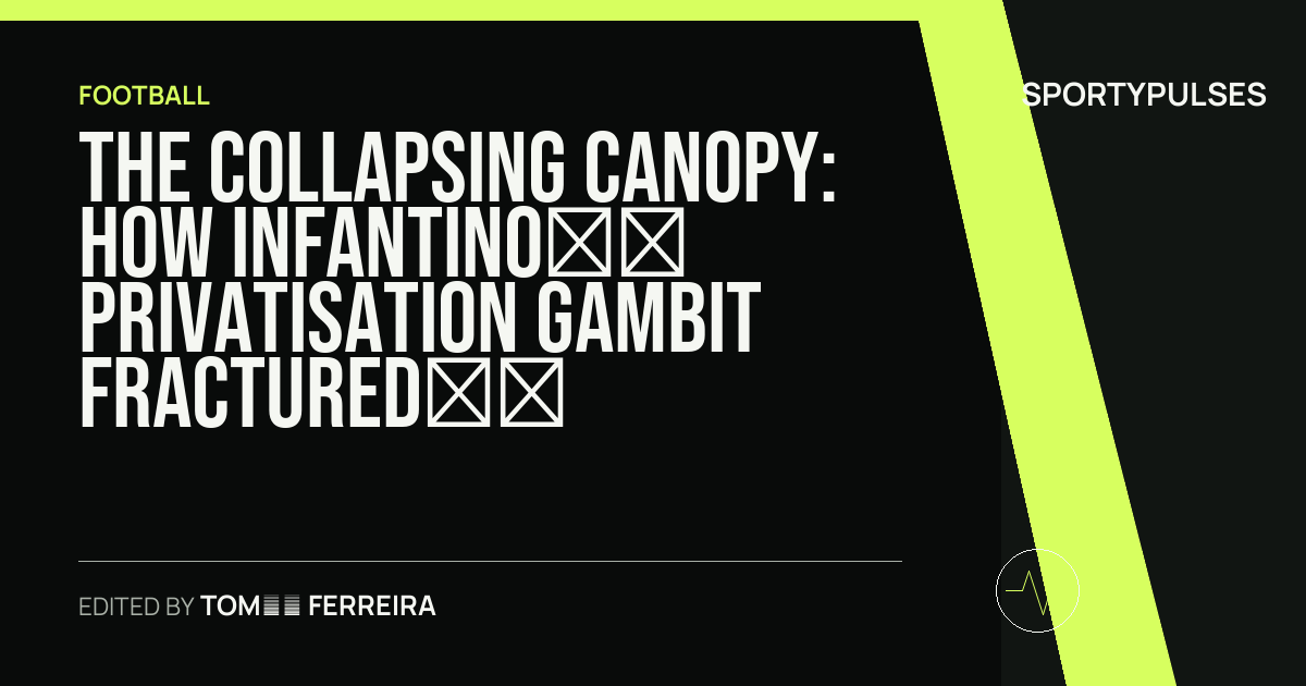 Image accompanying coverage of The Collapsing Canopy: How Infantino’s Privatisation Gambit Fractured FIFA
