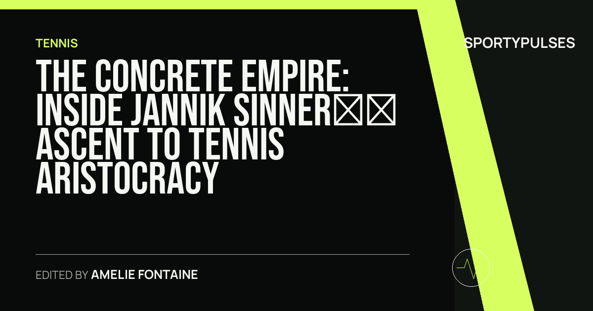 Image accompanying coverage of The Concrete Empire: Inside Jannik Sinner’s Ascent to Tennis Aristocracy