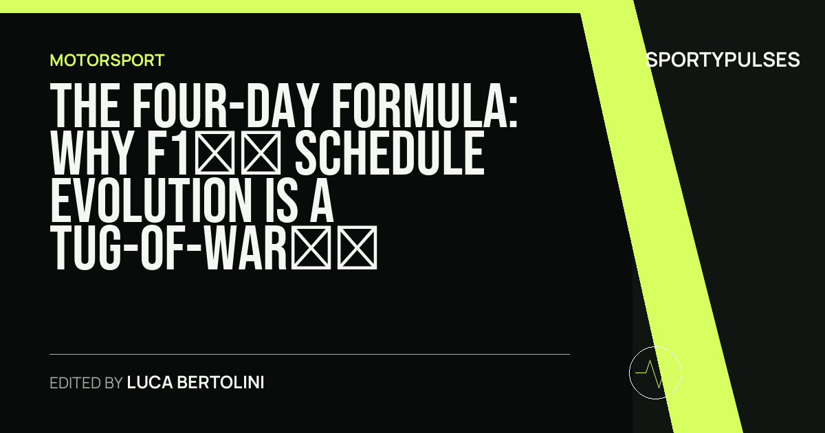 Image accompanying coverage of The Four-Day Formula: Why F1’s Schedule Evolution is a Tug-of-War Between Rest and Revenue