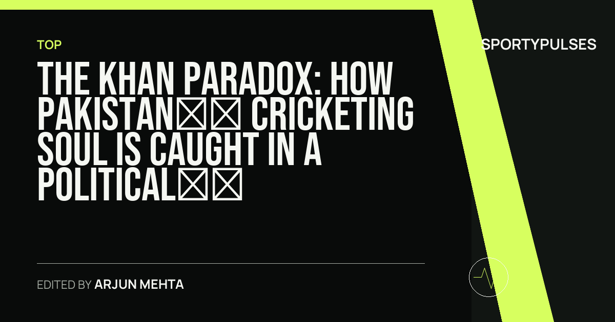 Image accompanying coverage of The Khan Paradox: How Pakistan’s Cricketing Soul is Caught in a Political Crossfire