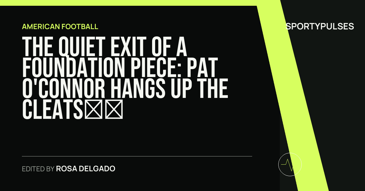Image accompanying coverage of The Quiet Exit of a Foundation Piece: Pat O'Connor Hangs Up the Cleats After Nine NFL Seasons