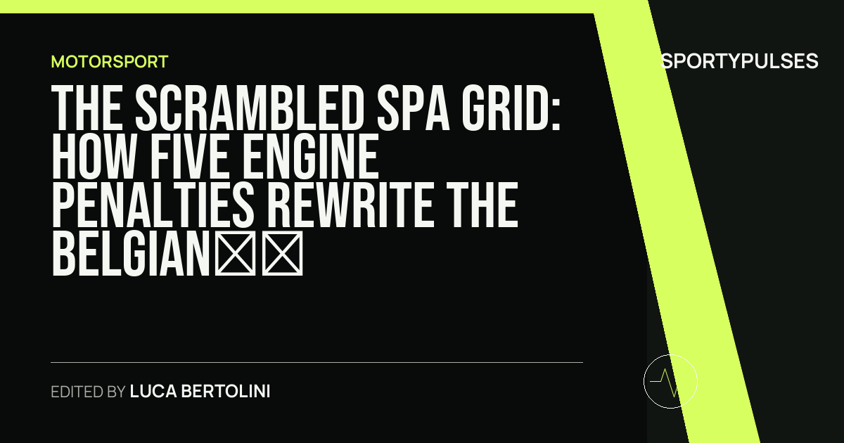 Image accompanying coverage of The Scrambled Spa Grid: How Five Engine Penalties Rewrite the Belgian Grand Prix