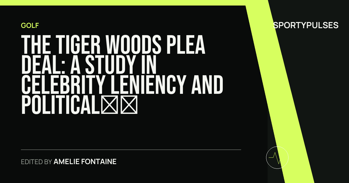 SportyPulses story card for The Tiger Woods Plea Deal: A Study in Celebrity Leniency and Political Proximity