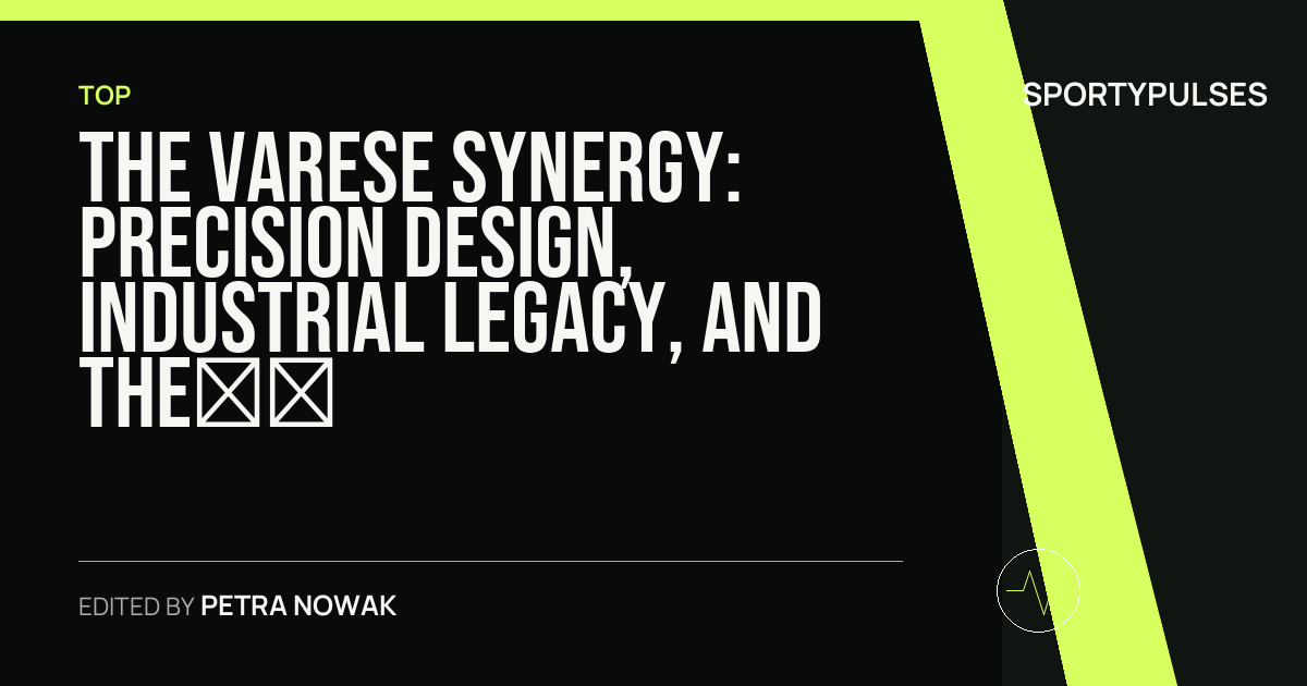 Image accompanying coverage of The Varese Synergy: Precision Design, Industrial Legacy, and the Civic Frontline