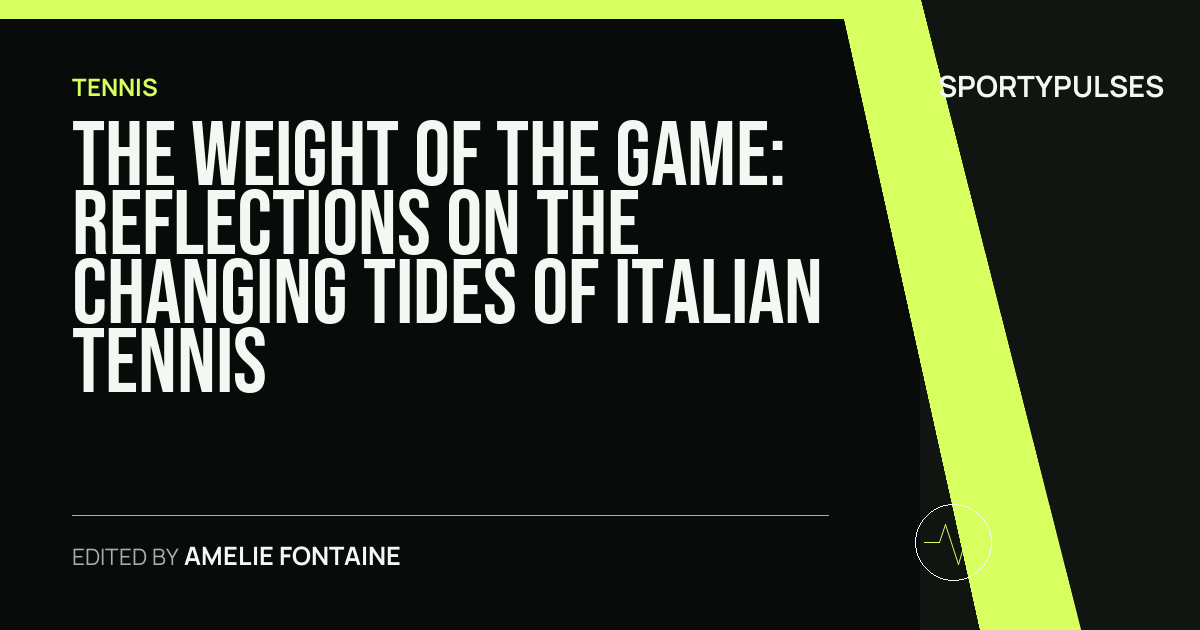 Image accompanying coverage of The Weight of the Game: Reflections on the Changing Tides of Italian Tennis