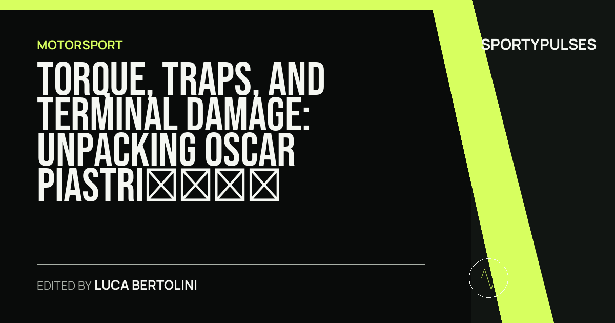 SportyPulses story card for Torque, Traps, and Terminal Damage: Unpacking Oscar Piastri’s 2026 Season of Fine Margins