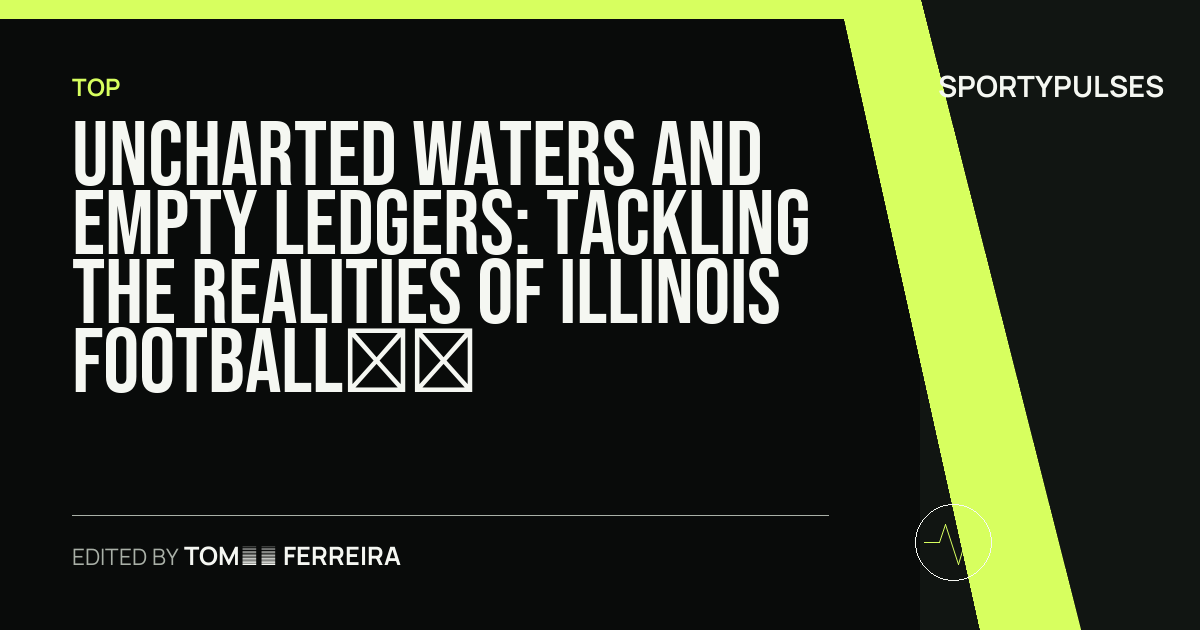 SportyPulses story card for Uncharted Waters and Empty Ledgers: TACKLING THE REALITIES OF ILLINOIS FOOTBALL AND NIL