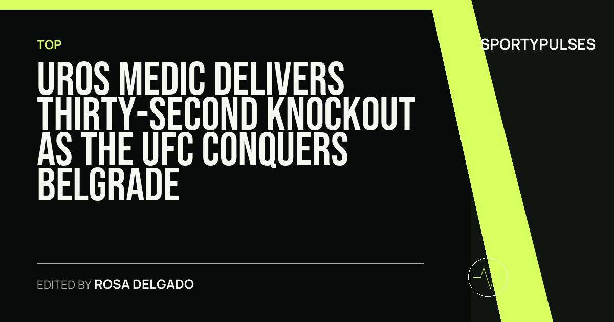 Image accompanying coverage of Uros Medic Delivers Thirty-Second Knockout as the UFC Conquers Belgrade