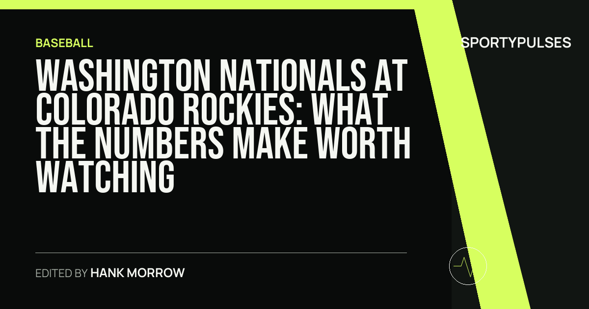 Washington Nationals at Colorado Rockies: what the numbers make worth watching