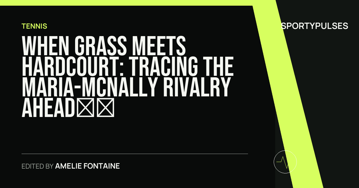 Image accompanying coverage of When Grass Meets Hardcourt: Tracing the Maria-McNally Rivalry Ahead of Toronto's WTA 1000 Stage