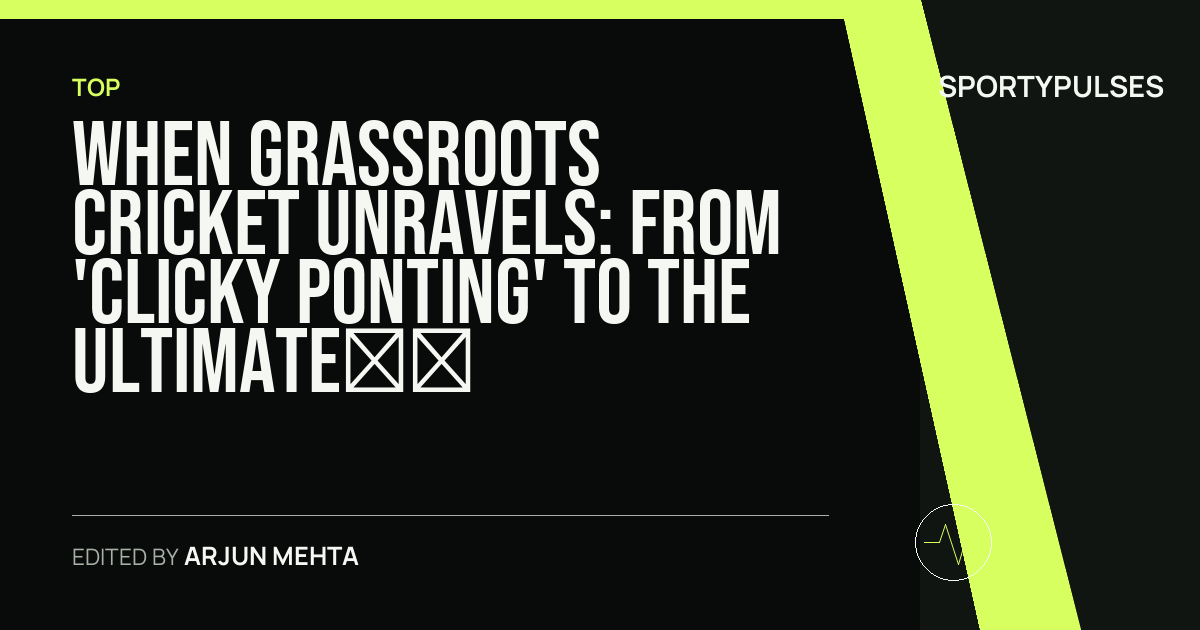 SportyPulses story card for When Grassroots Cricket Unravels: From 'Clicky Ponting' to the Ultimate Botched Mankad