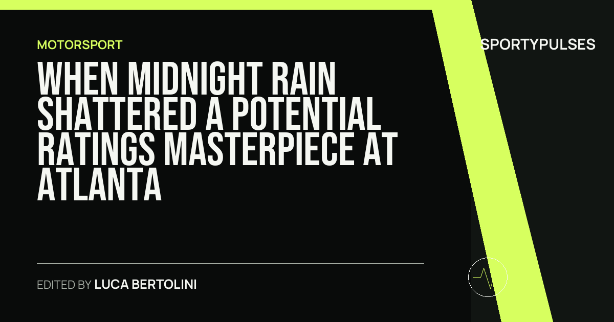 SportyPulses story card for When Midnight Rain Shattered a Potential Ratings Masterpiece at Atlanta